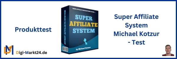 Super Affiliate System Michael Kotzur - Test